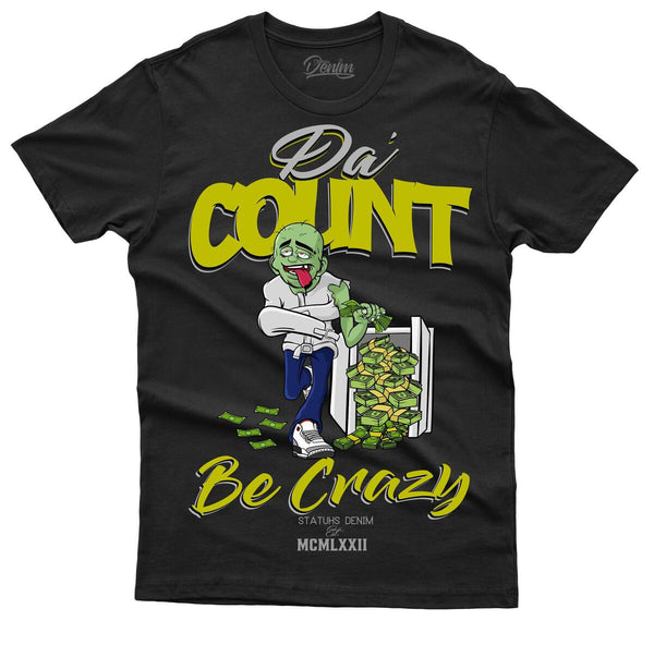 MEN BLACK COUNT BE CRAZY TSHIRT